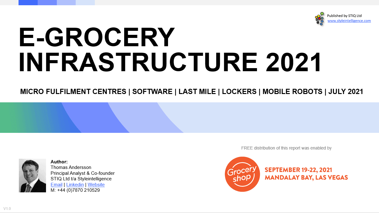Market Report: e-Grocery Infrastructure 2021 - STIQ Ltd (t/a Styleintelligence)