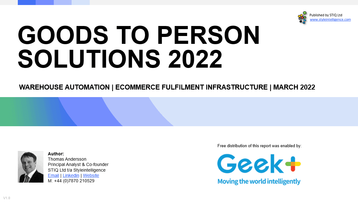 Market Report: Goods-to-Person Ecommerce Fulfilment Robotics 2022 - STIQ Ltd (t/a Styleintelligence)