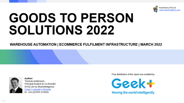 Market Report: Goods-to-Person Ecommerce Fulfilment Robotics 2022 - STIQ Ltd (t/a Styleintelligence)