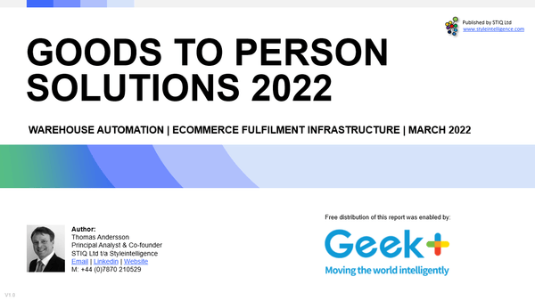 Market Report: Goods-to-Person Ecommerce Fulfilment Robotics 2022 - Styleintelligence