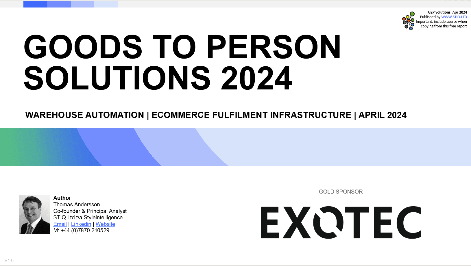 Market Report: Goods-to-Person Ecommerce Fulfilment Robotics 2024 - STIQ Ltd (t/a Styleintelligence)
